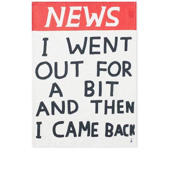 I Went Out Tea Towel - Third Drawer Down x David Shrigley