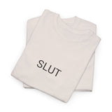 SLUT TEE BY CULTUREEDIT AVAILABLE IN 13 COLORS