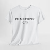 PALM SPRINGS GAY TEE BY CULTUREEDIT AVAILABLE IN 13 COLORS