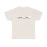 FULLY LOADED TEE BY CULTUREEDIT AVAILABLE IN 13 COLORS