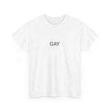 GAY TEE BY CULTUREEDIT AVAILABLE IN 13 COLORS