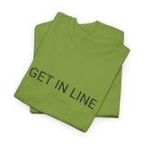 GET IN LINE TEE BY CULTUREEDIT AVAILABLE IN 13 COLORS