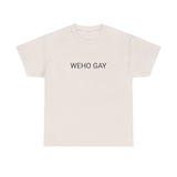 WEHO GAY TEE BY CULTUREEDIT AVAILABLE IN 13 COLORS