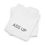 ASS UP TEE BY CULTUREEDIT AVAILABLE IN 13 COLORS