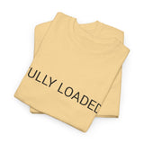 FULLY LOADED TEE BY CULTUREEDIT AVAILABLE IN 13 COLORS