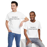 DOUBLE PENETRATION TEE BY CULTUREEDIT AVAILABLE IN 13 COLORS