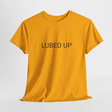 LUBED UP TEE BY CULTUREEDIT AVAILABLE IN 13 COLORS