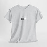 DTF (DOWN TO FUCK) TEE BY CULTUREEDIT AVAILABLE IN 13 COLORS