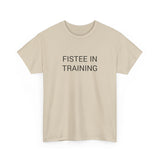 FISTEE IN TRAINING TEE BY CULTUREEDIT AVAILABLE IN 13 COLORS