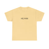 HE/HIM TEE BY CULTUREEDIT AVAILABLE IN 13 COLORS