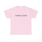 TAKING LOADS TEE BY CULTUREEDIT AVAILABLE IN 13 COLORS