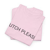 BUTCH PLEASE TEE BY CULTUREEDIT AVAILABLE IN 13 COLORS