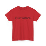 FULLY LOADED TEE BY CULTUREEDIT AVAILABLE IN 13 COLORS