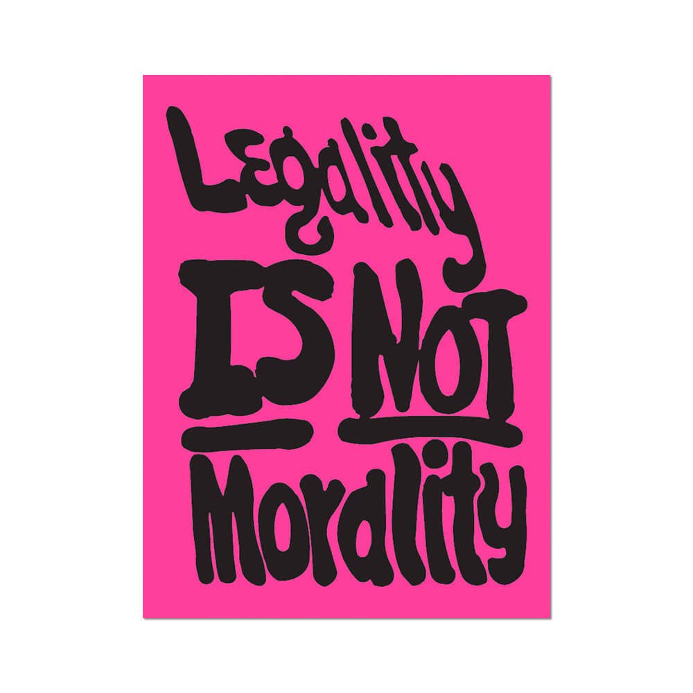 Legality Is Not Morality By Sam Durant - Die-Cut Sticker