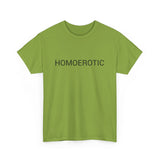 HOMOEROTIC TEE BY CULTUREEDIT AVAILABLE IN 13 COLORS