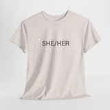 SHE/HER TEE BY CULTUREEDIT AVAILABLE IN 13 COLORS