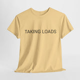 TAKING LOADS TEE BY CULTUREEDIT AVAILABLE IN 13 COLORS