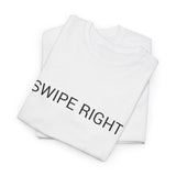 SWIPE RIGHT TEE BY CULTUREEDIT AVAILABLE IN 13 COLORS