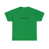 WEHO GAY TEE BY CULTUREEDIT AVAILABLE IN 13 COLORS