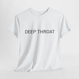 DEEP THROAY TEE BY CULTUREEDIT AVAILABLE IN 13 COLORS