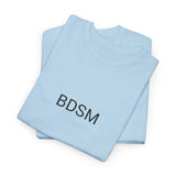 BDSM TEE BY CULTUREEDIT AVAILABLE IN 13 COLORS