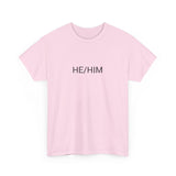 HE/HIM TEE BY CULTUREEDIT AVAILABLE IN 13 COLORS