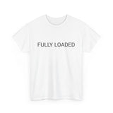 FULLY LOADED TEE BY CULTUREEDIT AVAILABLE IN 13 COLORS