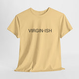VIRGIN-ISH TEE BY CULTUREEDIT AVAILABLE IN 13 COLORS