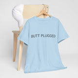 BUTT PLUGGED TEE BY CULTUREEDIT AVAILABLE IN 13 COLORS