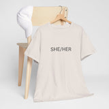 SHE/HER TEE BY CULTUREEDIT AVAILABLE IN 13 COLORS