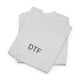 DTF (DOWN TO FUCK) TEE BY CULTUREEDIT AVAILABLE IN 13 COLORS