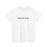 WEHO GAY TEE BY CULTUREEDIT AVAILABLE IN 13 COLORS
