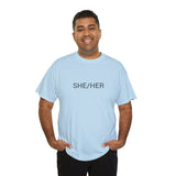 SHE/HER TEE BY CULTUREEDIT AVAILABLE IN 13 COLORS