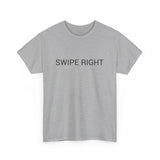 SWIPE RIGHT TEE BY CULTUREEDIT AVAILABLE IN 13 COLORS
