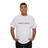 SWIPE RIGHT TEE BY CULTUREEDIT AVAILABLE IN 13 COLORS