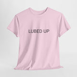 LUBED UP TEE BY CULTUREEDIT AVAILABLE IN 13 COLORS