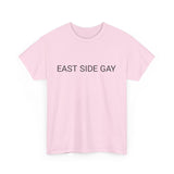 EAST SIDE GAY TEE BY CULTUREEDIT AVAILABLE IN 13 COLORS