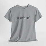 LUBED UP TEE BY CULTUREEDIT AVAILABLE IN 13 COLORS