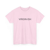 VIRGIN-ISH TEE BY CULTUREEDIT AVAILABLE IN 13 COLORS