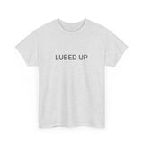 LUBED UP TEE BY CULTUREEDIT AVAILABLE IN 13 COLORS
