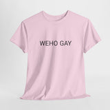 WEHO GAY TEE BY CULTUREEDIT AVAILABLE IN 13 COLORS