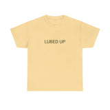 LUBED UP TEE BY CULTUREEDIT AVAILABLE IN 13 COLORS