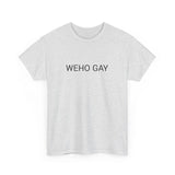 WEHO GAY TEE BY CULTUREEDIT AVAILABLE IN 13 COLORS