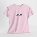 BDSM TEE BY CULTUREEDIT AVAILABLE IN 13 COLORS