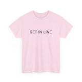GET IN LINE TEE BY CULTUREEDIT AVAILABLE IN 13 COLORS
