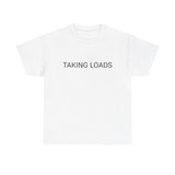 TAKING LOADS TEE BY CULTUREEDIT AVAILABLE IN 13 COLORS