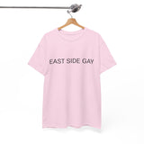 EAST SIDE GAY TEE BY CULTUREEDIT AVAILABLE IN 13 COLORS