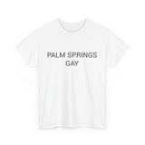 PALM SPRINGS GAY TEE BY CULTUREEDIT AVAILABLE IN 13 COLORS