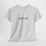 ASS UP TEE BY CULTUREEDIT AVAILABLE IN 13 COLORS