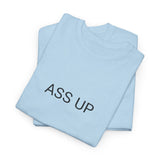 ASS UP TEE BY CULTUREEDIT AVAILABLE IN 13 COLORS